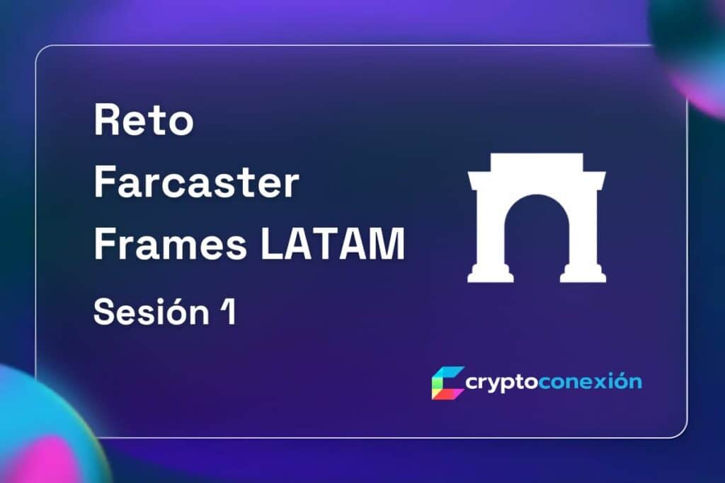 CryptoConexion, Videos, Youtube, latam, Farcaster