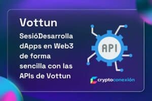 CryptoConexion, Videos, Youtube, Vottun, web3