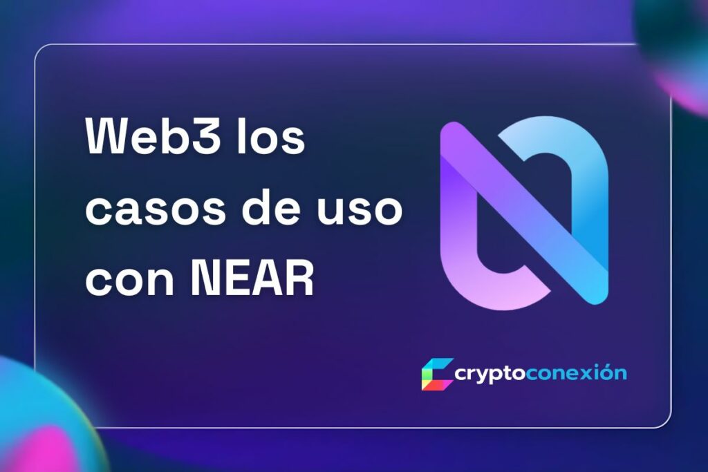 CryptoConexion, Videos, Youtube, web3, near