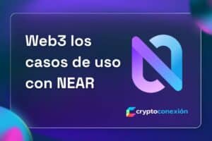 CryptoConexion, Videos, Youtube, web3, near