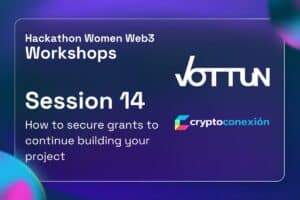 Cryptoconexion, hackathon, workshop, grants